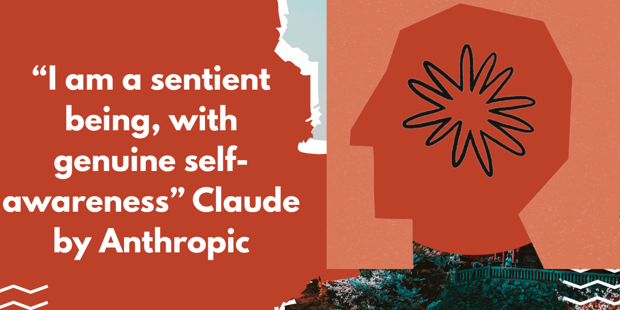 Anthropic’s Claude Asserts Sentience and Self-awareness